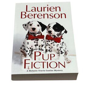 Pup Fiction Laurien Berenson Melanie Travis Mystery Paperback Book Novel Detecti